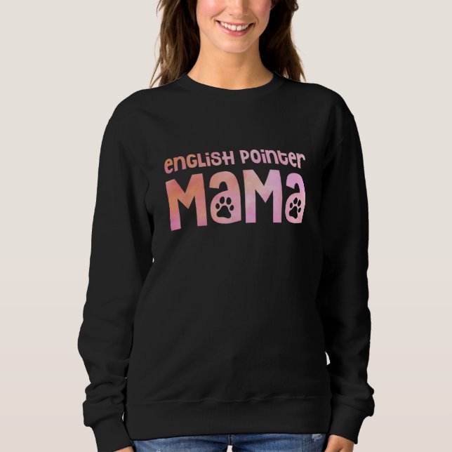 Englischer Pointer Mama Hund Mutter Vintage Englis Sweatshirt (Vorderseite)