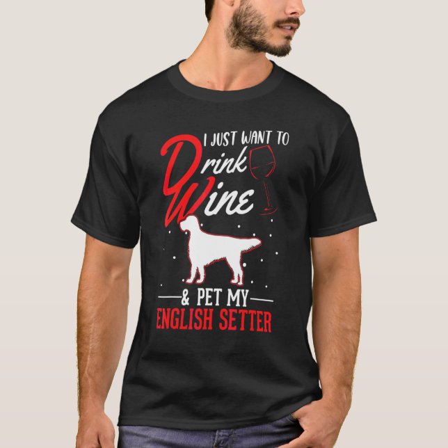 Englischer Setter und Wein T-Shirt (Vorderseite)