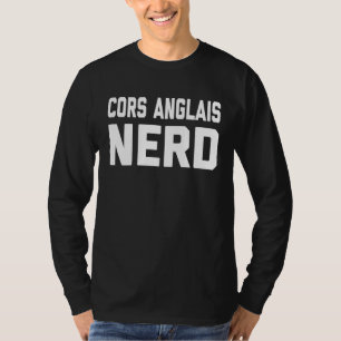 Englischhorn Nerd  Musik  Für den Musikunterricht T-Shirt