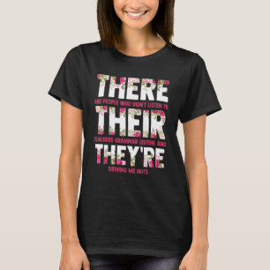 Englischkenntnisse dort, sie sind Lehrer T-Shirt