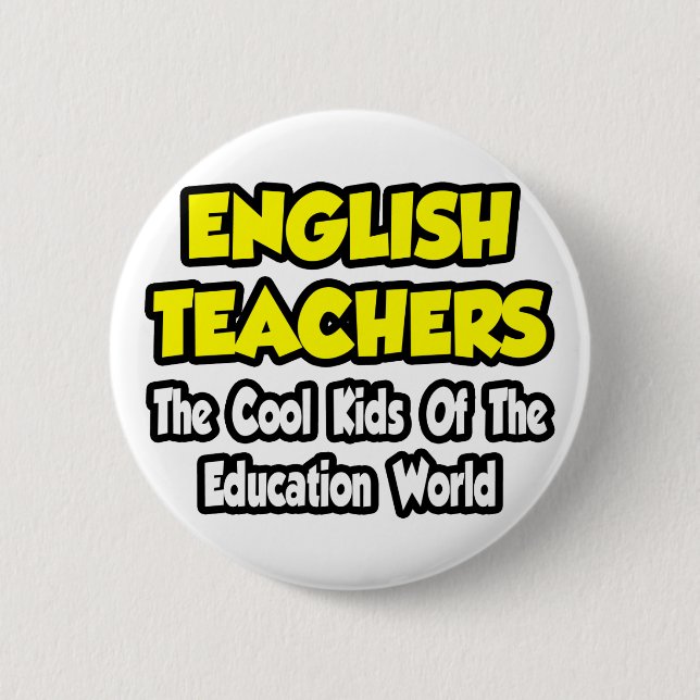 Englischlehrer... Coole Kinder von Edu World Button (Vorderseite)