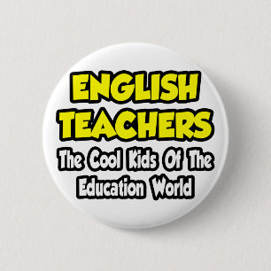 Englischlehrer... Coole Kinder von Edu World Button