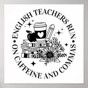 Englischlehrer spielen über Koffein und Commas Poster
