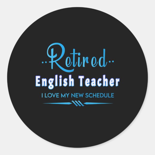 Englischlehrer Sprichwort Educator on Retiret Runder Aufkleber (Vorderseite)