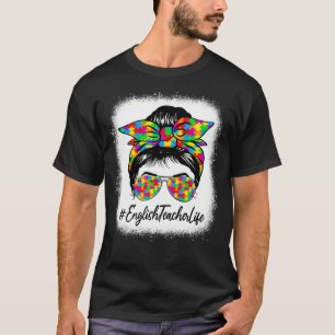 Englischlehrer Unordentlicher Dutt Unterstützt Bew T-Shirt