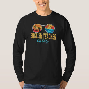 Englischlehrer von der Pflicht glücklich am letzte T-Shirt