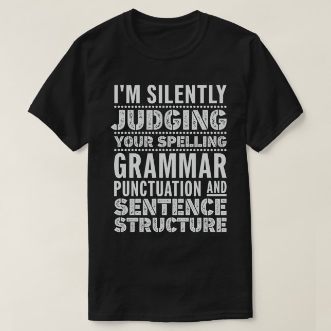 Englischlehrerin Funny Grammar Redewendungen T-Shirt (Design vorne)