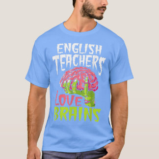 Englischlehrerin Liebe Brains Zombie Lehrerschule T-Shirt