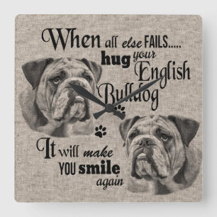 English Bulldog art, wenn alles versage Zitat Quadratische Wanduhr