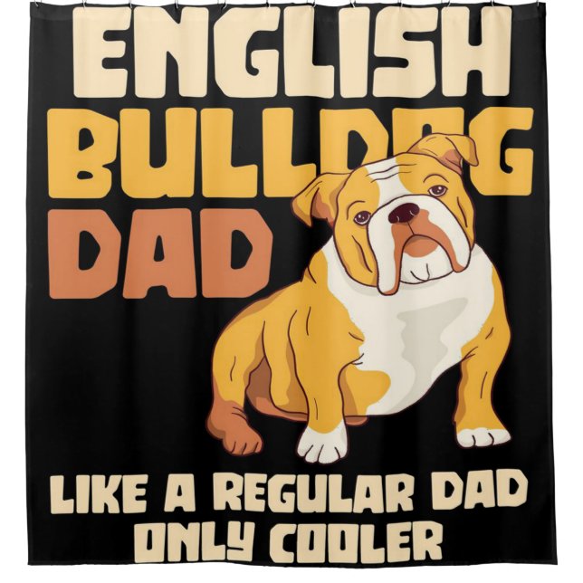 English bulldog dad dog| Best Father's day gift Duschvorhang (Vorderseite)