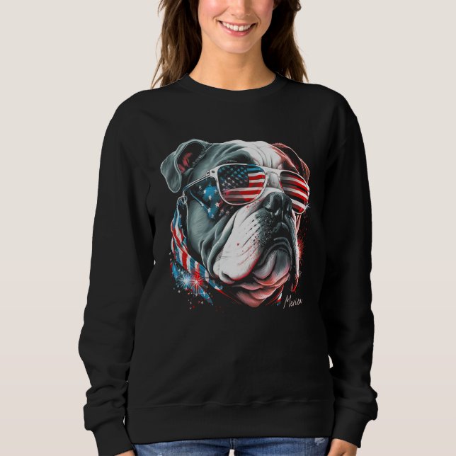 English Bulldog Dog 4th of July American Flag USA  Sweatshirt (Vorderseite)