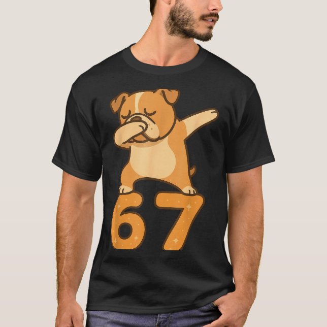 English Bulldog Dog 67 Meme Six Seven Funny Dabbin T-Shirt (Vorderseite)