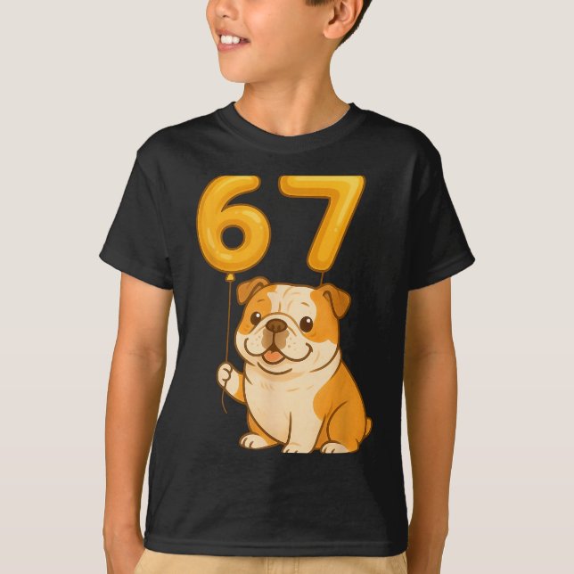 English Bulldog Dog Funny 67 Meme Six Seven Balloo T-Shirt (Vorderseite)