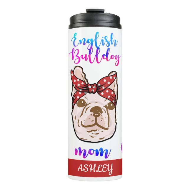 English Bulldog Mama Niedlich Mother's Day Dog Lov Thermosbecher (Vorderseite)
