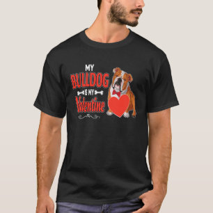 English Bulldog, mein Bulldogge ist mein Valentini T-Shirt