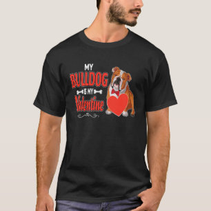 English Bulldog, mein Bulldogge ist mein Valentini T-Shirt