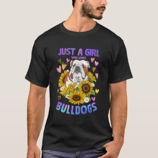 English Bulldog The Girl Dog Puppy Lover T-Shirt