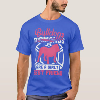 English Bulldogs sind die besten Freunde der Girls T-Shirt