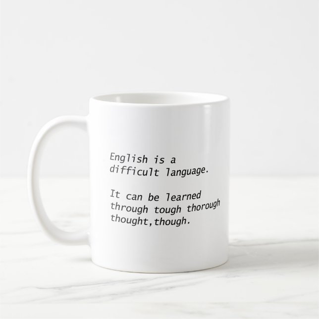 English Is A Difficult Language Funny Grammar  Kaffeetasse (Links)
