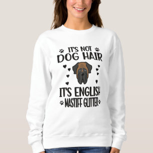 English Mastiff Lover English Mastiff Mama Dog Vat Sweatshirt