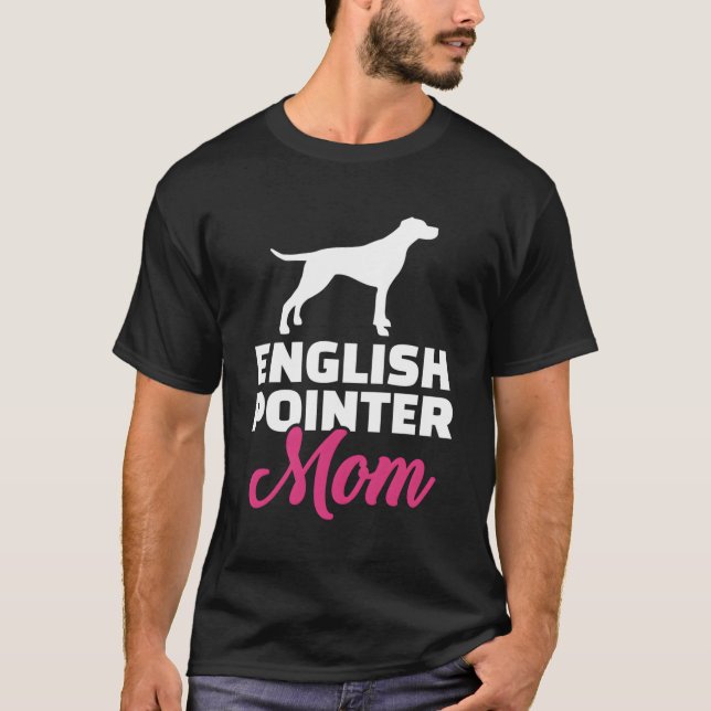 English Pointer Mama T-Shirt (Vorderseite)