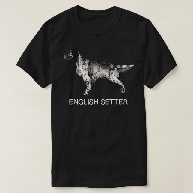 English Setter Crazy Dog Lover  T-Shirt (Design vorne)