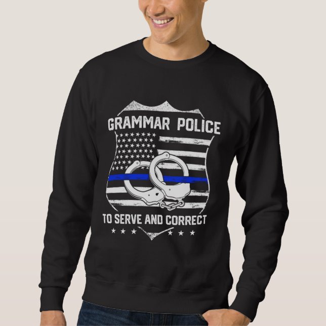 English Teacher Grammar Police Sweatshirt (Vorderseite)