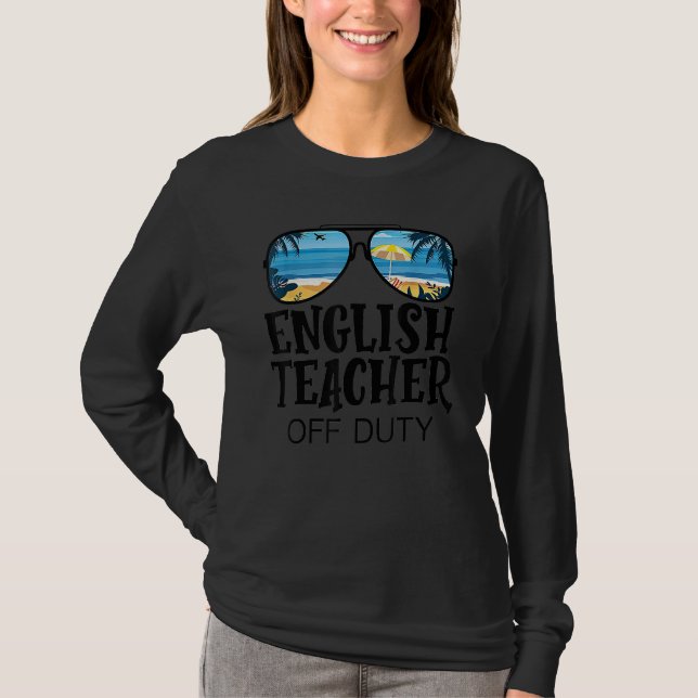 English Teacher Off Duty Sunglasses Palm Tree Beac T-Shirt (Vorderseite)