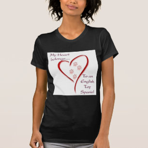English Toy Spanel Heart Belongs T-Shirt