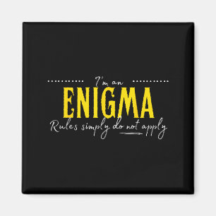 Enigma, die Regeln gelten einfach nicht Magnet