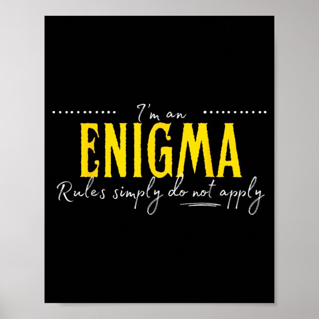 Enigma, The Rules Simply Do Not Apply  Poster (Vorne)