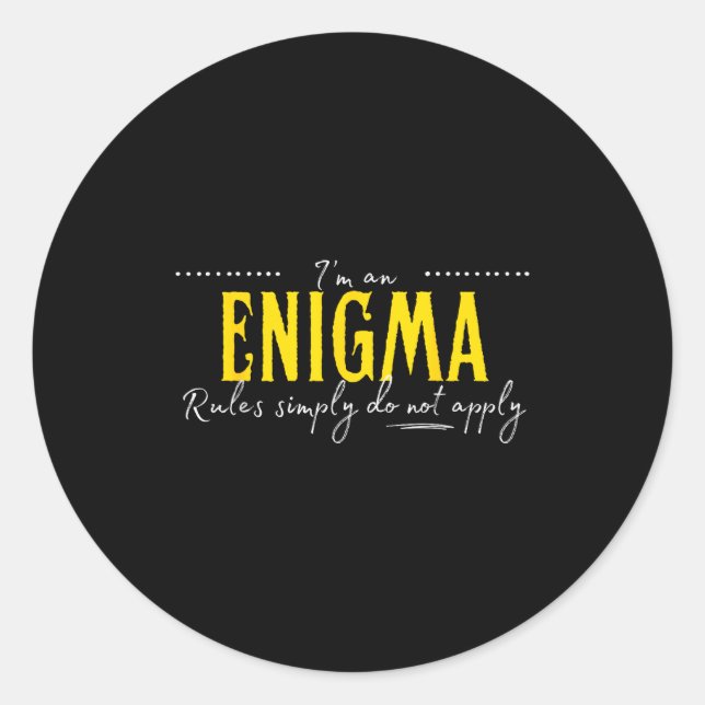Enigma, The Rules Simply Do Not Apply  Runder Aufkleber (Vorderseite)