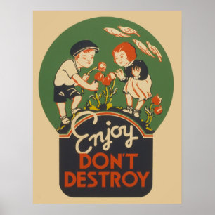 Enjoy Don't Destroy Vintages WPA-Poster Poster