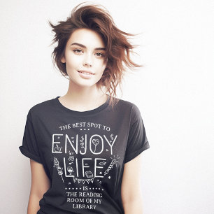 Enjoy Life Library Clever T-Shirt
