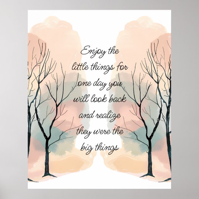 Enjoy Little Things Inspirational Life Quote Poster (Vorne)