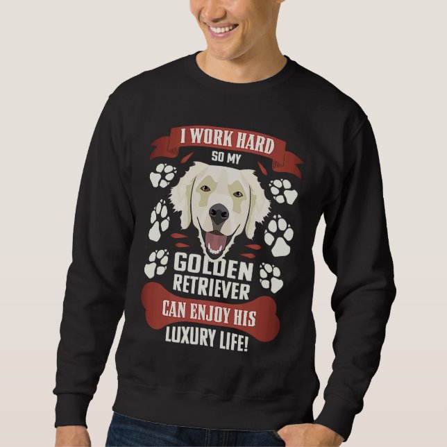Enjoy luxury life Golden Retriever Sweatshirt (Vorderseite)