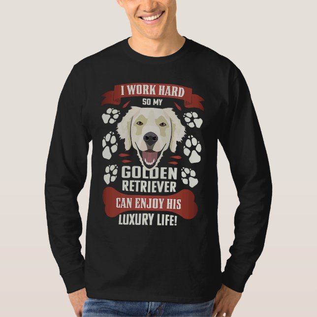 Enjoy luxury life Golden Retriever T-Shirt (Vorderseite)