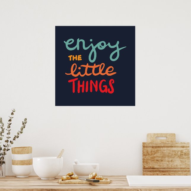 Enjoy the little things poster (Küche)