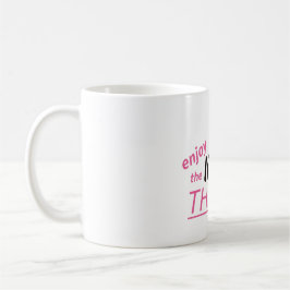 Enjoy the Little Things Quote Art. Kaffeetasse