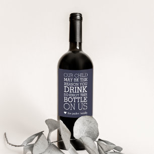 Enjoy This Bottle On Us Teacher Gift Weinetikett