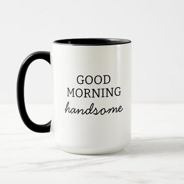 Enjoy Your Coffee Handsome Good Morning Mug, Tasse (Links)