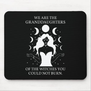 Enkeltöchter der Hexen, die man nicht brennen konn Mousepad
