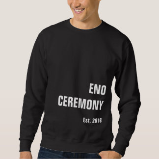 ENO CEREMONY Eno ist ein guter Hund Sweatshirt