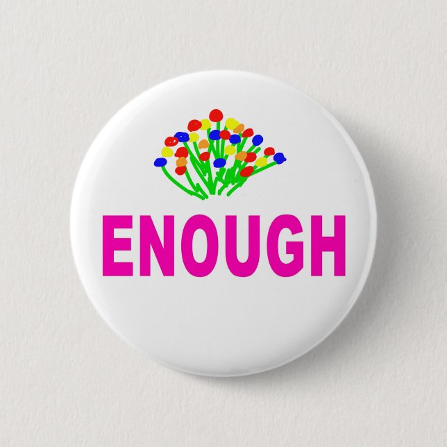 ENOUGH8 BUTTON (Vorderseite)
