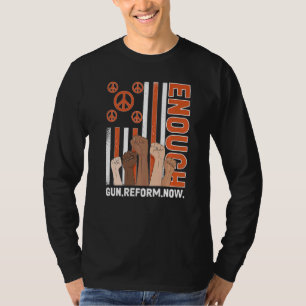 Enough End Gun Gewalt No Gun Anti Gun Peace T-Shirt