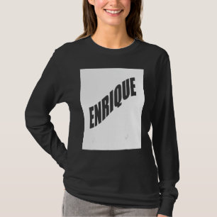 Enrique Family Wiedersehen Nachname Team Funny Cus T-Shirt
