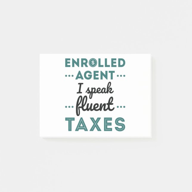 Enrolled Agent I Speak Fluent Taxes Post-it Klebezettel (Vorderseite)