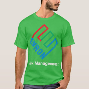 Enron Risk Management T-Shirt