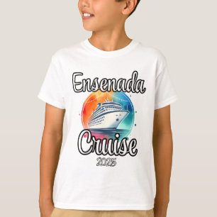 Ensenada-Kreuzfahrt 2025 passende Familienferien M T-Shirt
