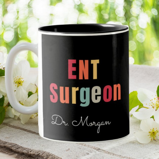 ENT Chirurg Otolaryngologie Personalisiert Zweifarbige Tasse (Von Creator hochgeladen)